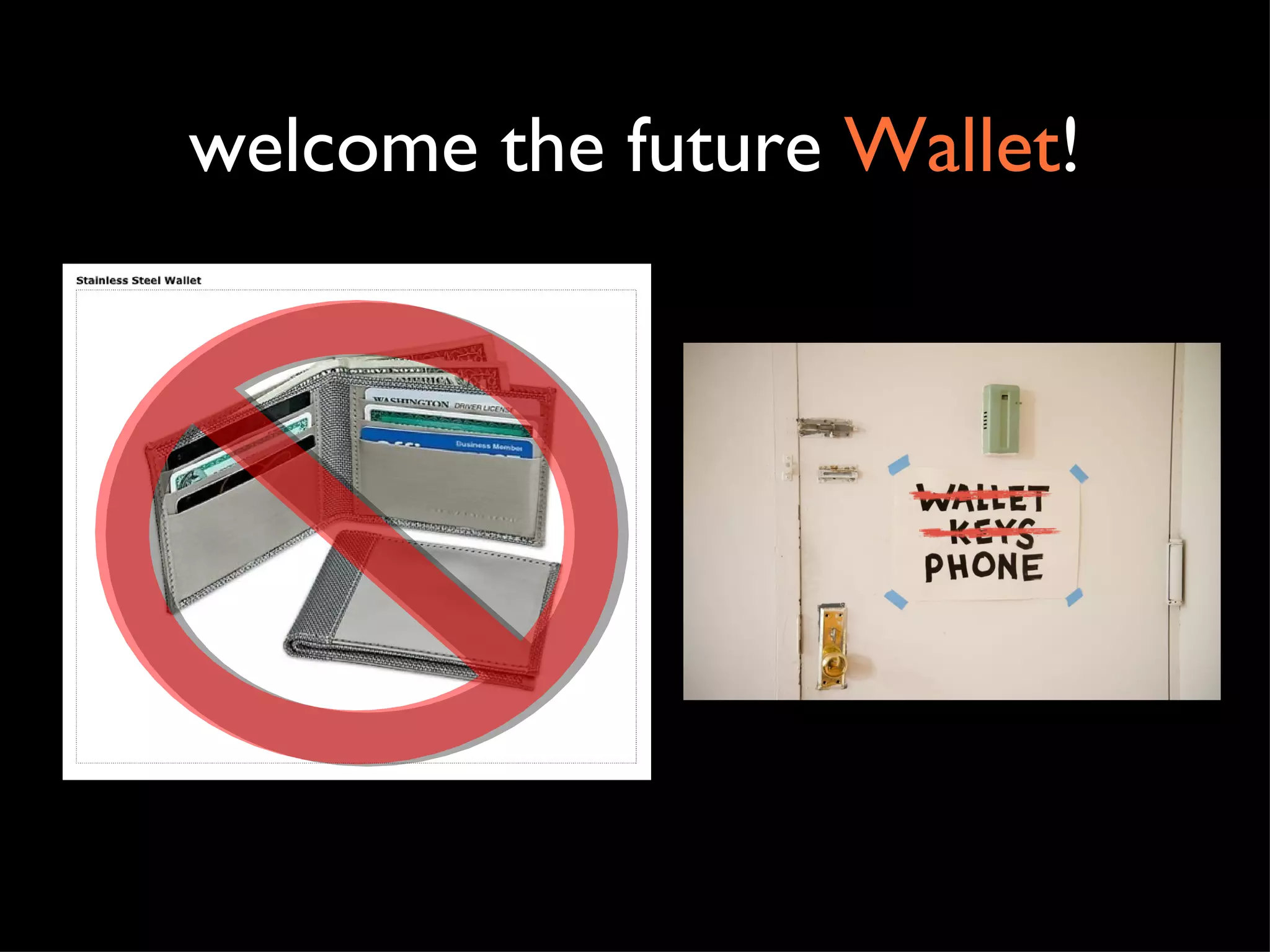 welcome the future Wallet !