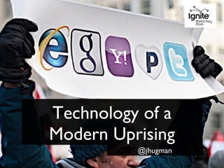 Technology  of  a Modern Uprising ,[object Object]