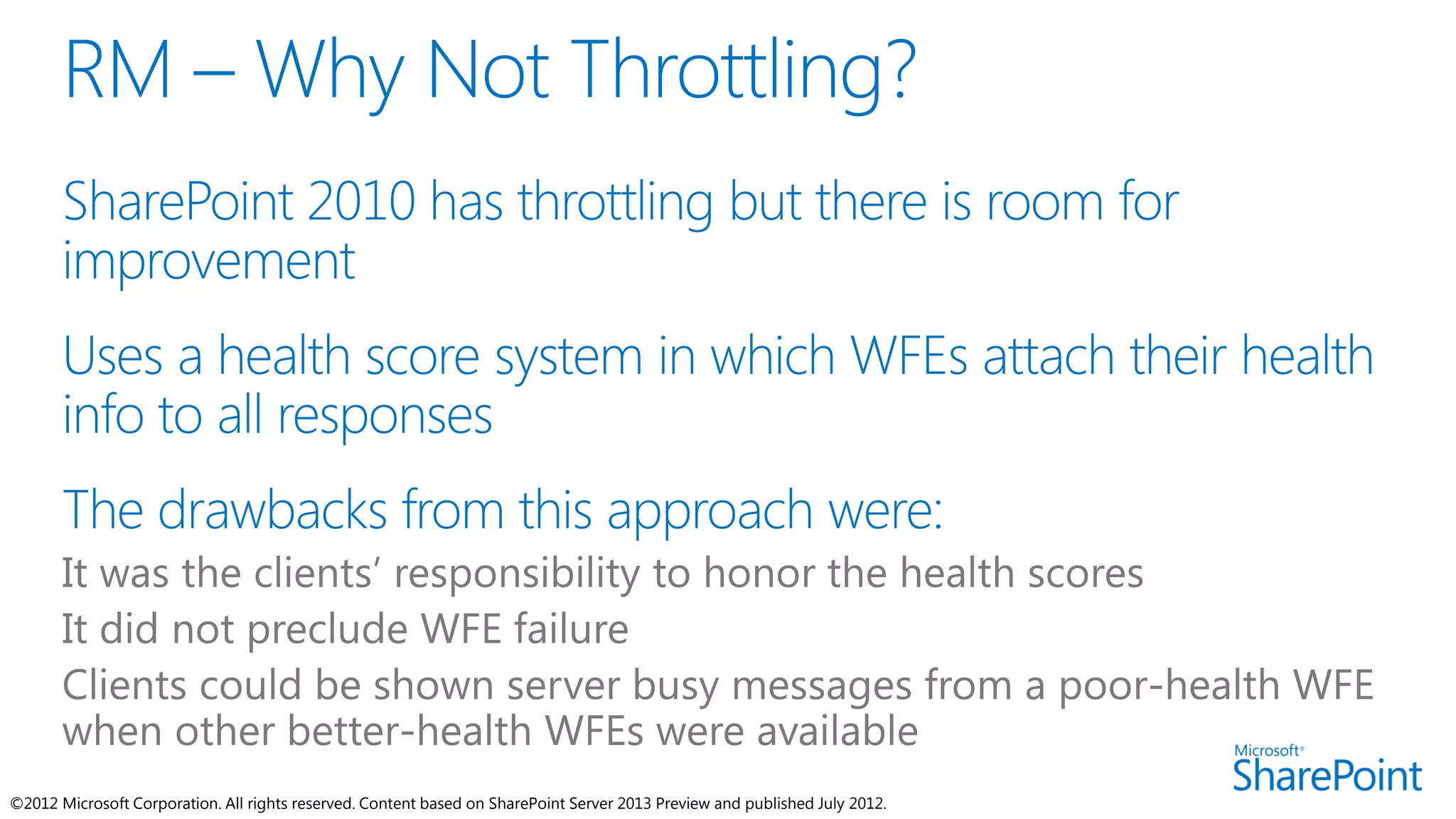 ©2012 Microsoft Corporation. All rights reserved. Content based on SharePoint Server 2013 Preview and published July 2012.
 