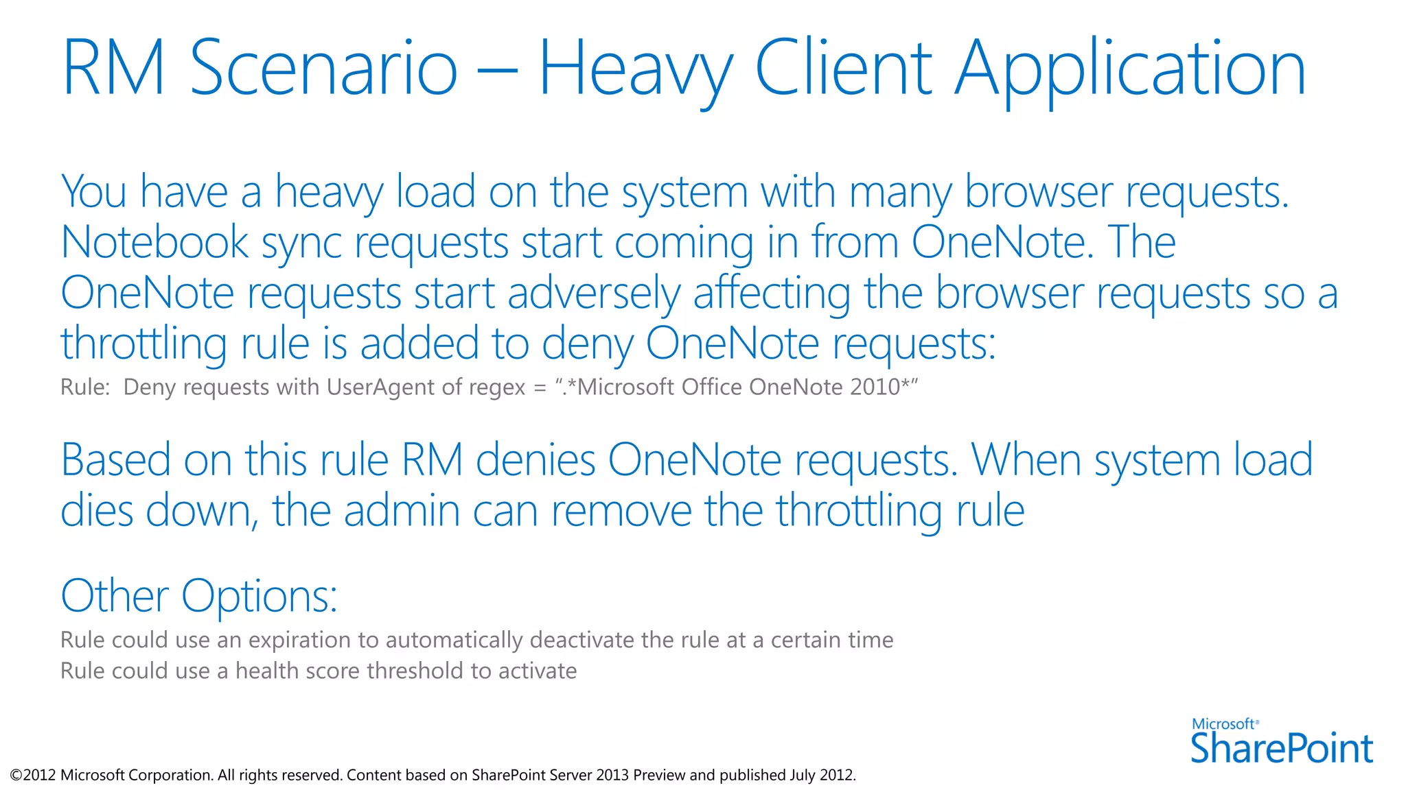 ©2012 Microsoft Corporation. All rights reserved. Content based on SharePoint Server 2013 Preview and published July 2012.
 