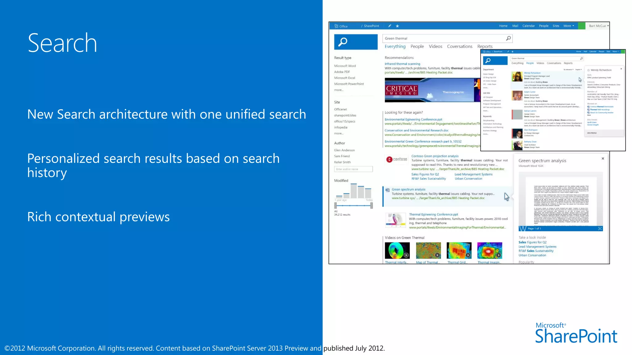 ©2012 Microsoft Corporation. All rights reserved. Content based on SharePoint Server 2013 Preview and published July 2012.
 