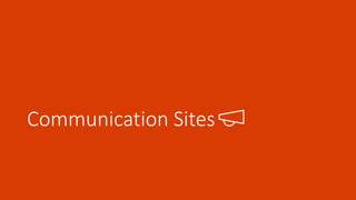 Communication Sites
 