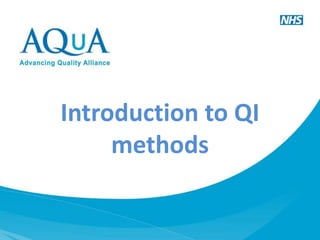 Introduction to QI
methods
 