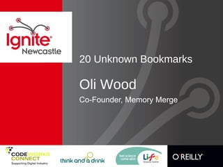 20 Unknown Bookmarks Oli Wood ,[object Object]