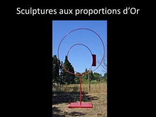 Sculptures aux proportions d’Or
 