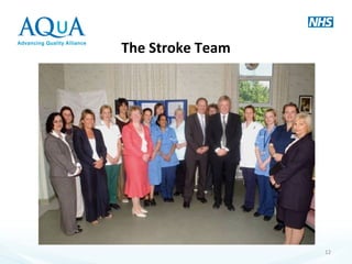 The Stroke Team
12
 