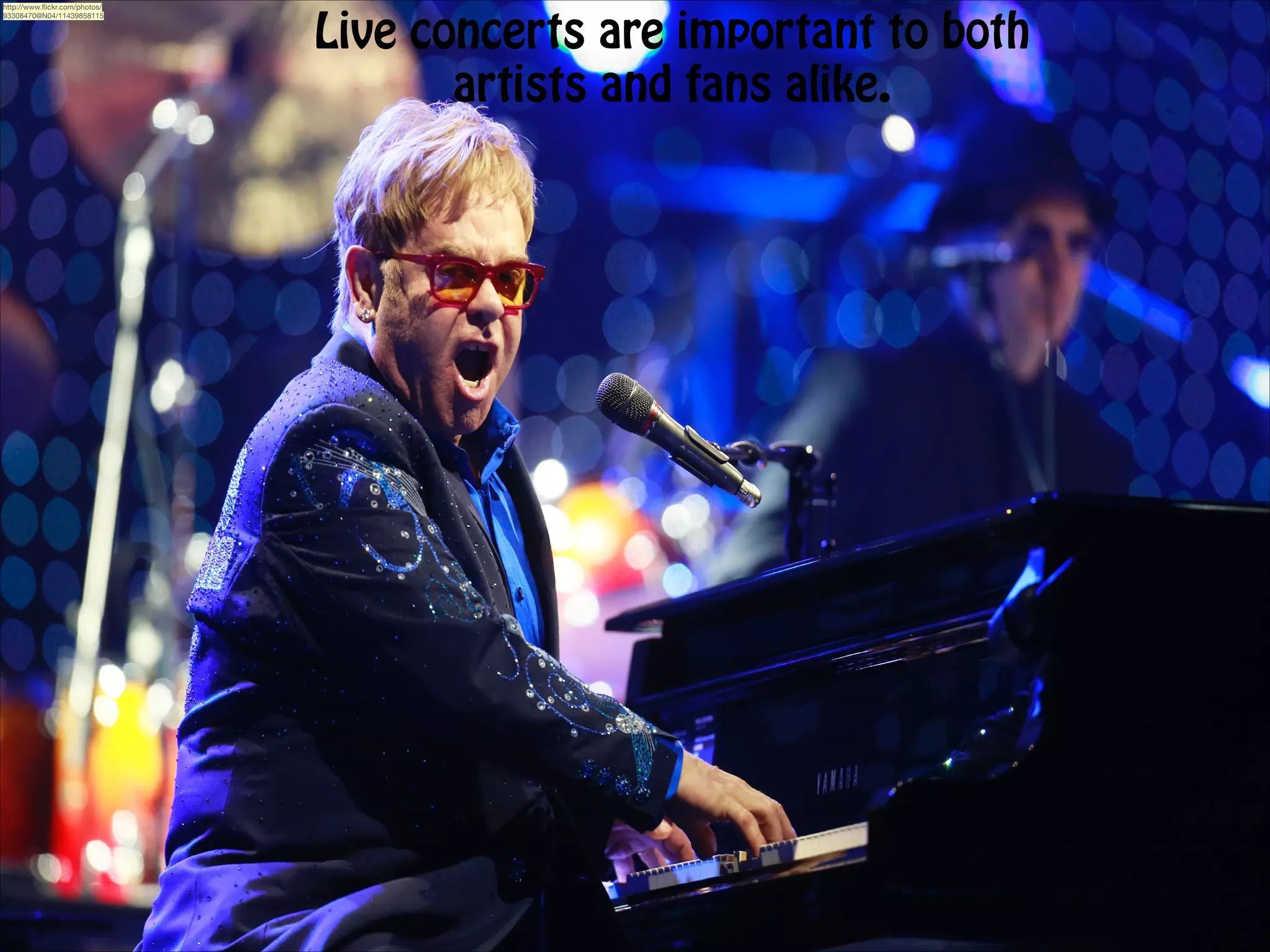 http://www.ﬂickr.com/photos/
93308470@N04/11439858115

Live concerts are important to both
artists and fans alike.

 