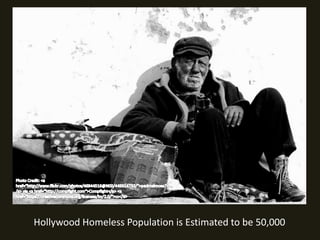 Hollywood Homeless Population is Estimated to be 50,000
 