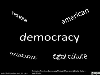 american renew democracy digital culture museums 