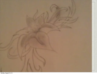 Sunday, August 18, 13
 