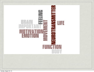 Sunday, August 18, 13
 