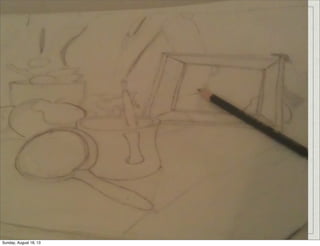 Sunday, August 18, 13
 