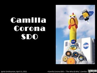 Camilla  Corona SDO 