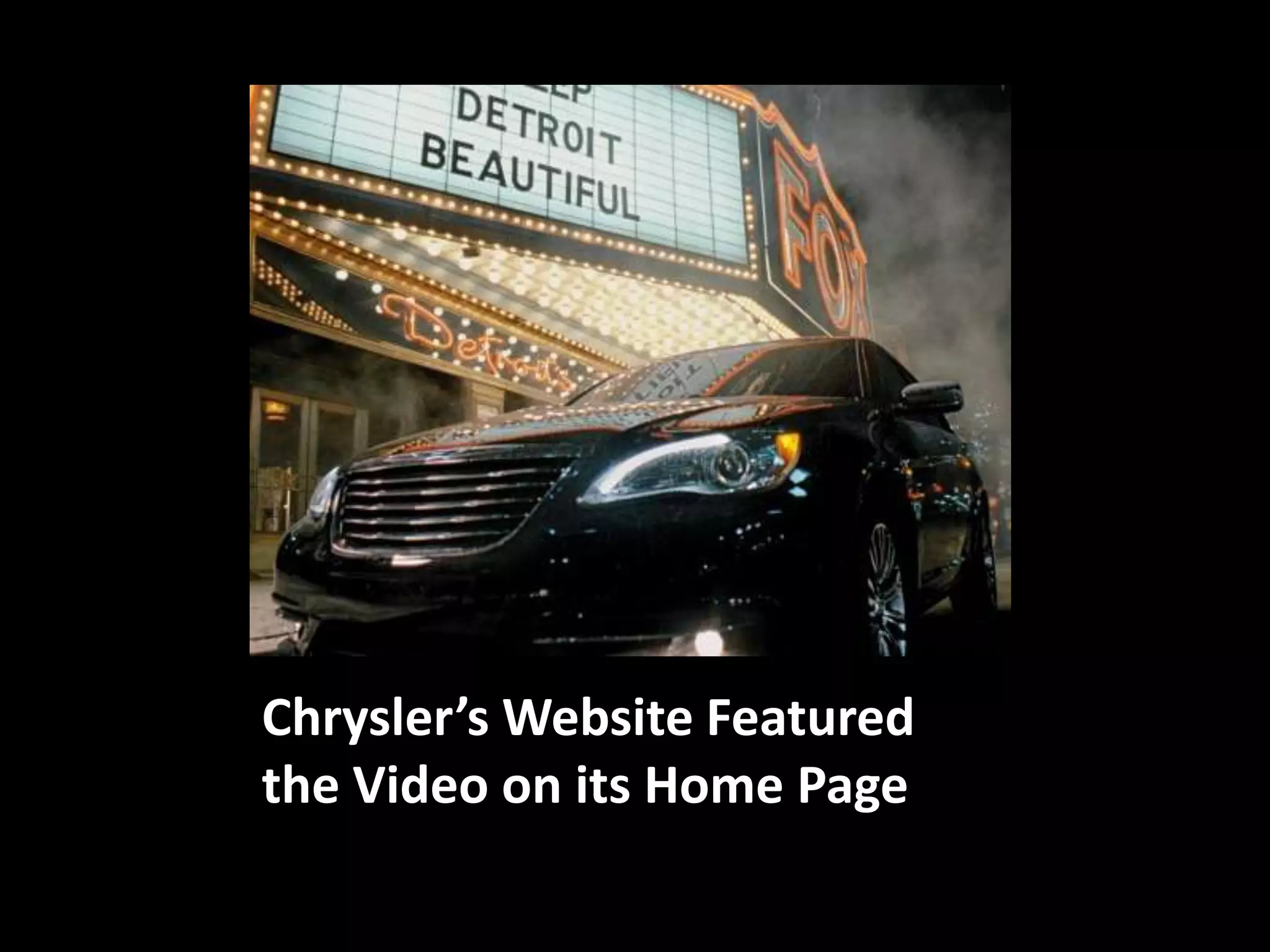 Chrysler’s Website Featured the Video on its Home Page