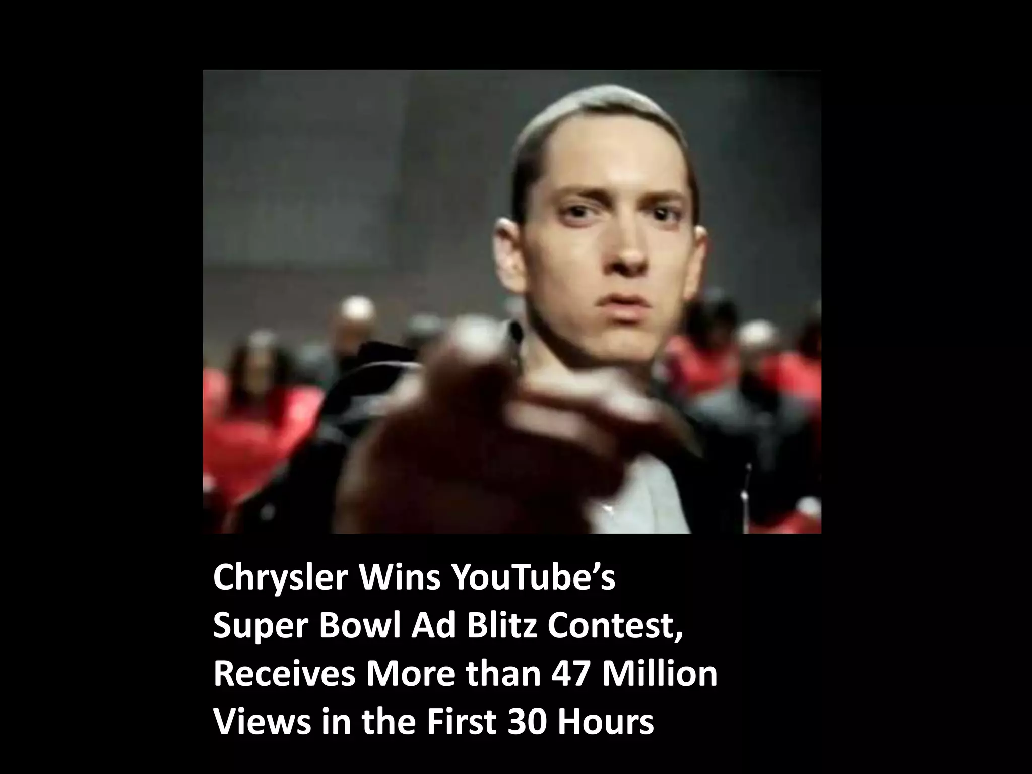 Chrysler Wins YouTube’s Super Bowl Ad Blitz Contest, Receives More than 47 Million Views in the First 30 Hours