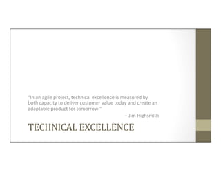 Technical Excellence Doesn't Just Happen--Igniting a Craftsmanship Culture