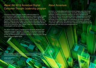15
About the 2016 Accenture Digital
Consumer Thought Leadership program
The Accenture Digital Consumer Thought Leadership ...