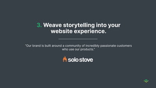How do you tell your story
while also driving sales?
 