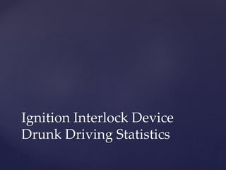 Ignition interlock devices stop drunk driving deaths by Floyd Arthur ...