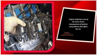 Ignition Coil Problems with Jaguar Cars PPT