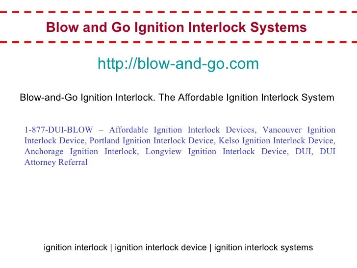 Blow And Go Ignition Interlock