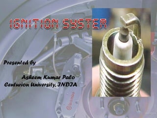 Presented by
Asheem Kumar Palo
Centurion University, INDIA
 