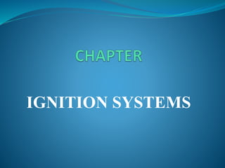 IGNITION SYSTEMS
 