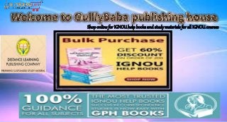 Shop online for IGNOUhelp books and study materials for all IGNOUcourses
 