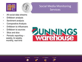 Social	
  Media	
  Monitoring	
  
                                           Services	
  
•    All social data streams
•  ...