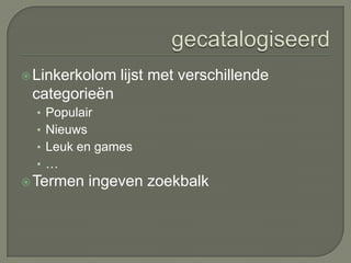 Starten met iGoogle 1ste opening         nieuwskoppenBedoeling        personaliseren van paginaToevoegen eigen rubriekenToevoegen gadgets