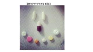 Esse sorriso me ajuda 
 