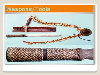 Weapons/Tools
 