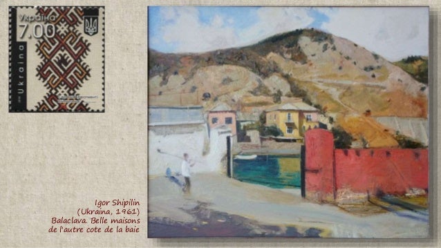 Igor Shipilin
(Ukraina, 1961)
Balaclava. Belle maisons
de l'autre cote de la baie
 