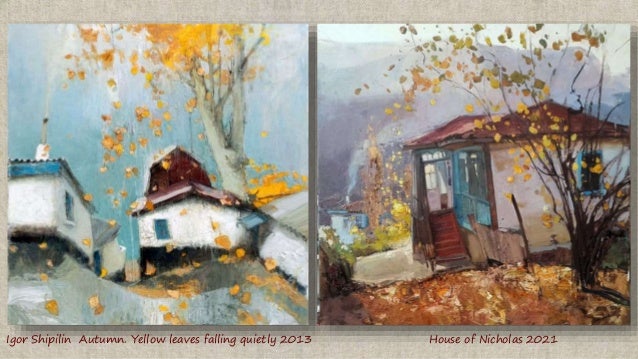 Igor Shipilin Autumn. Yellow leaves falling quietly 2013 House of Nicholas 2021
 
