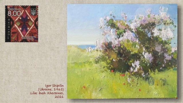 Igor Shipilin
(Ukraine, 1961)
Lilac bush. Khersones,
2021
 