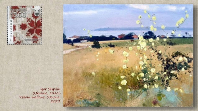 Igor Shipilin
(Ukraine, 1961)
Yellow mallows. Osovina.
2021
 
