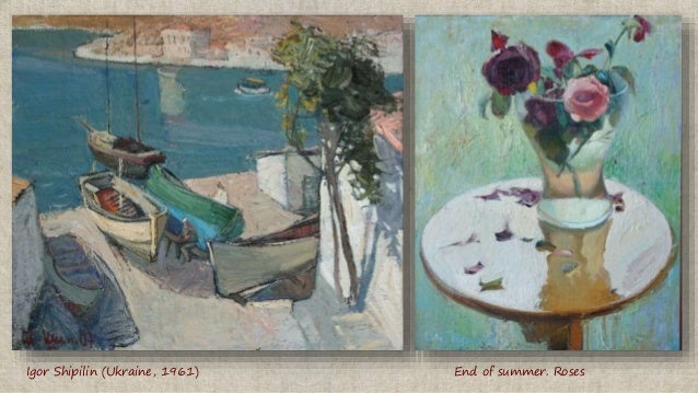 Igor Shipilin (Ukraine, 1961) End of summer. Roses
 
