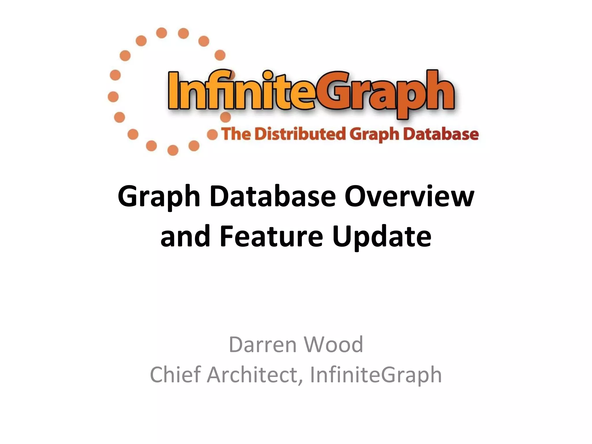 Webinar: An Introduction to InfiniteGraph, and Connecting the Dots in ...