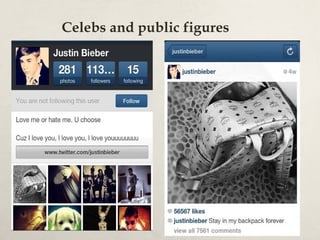 Celebs and public figures
 