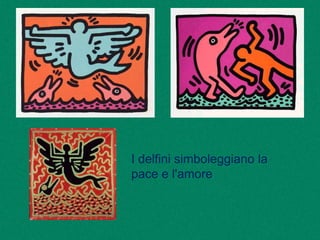I delfini simboleggiano la
pace e l'amore
 