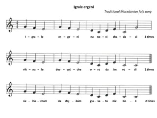 Igrale ergeni - traditional folk song (notes and lyrics) | PPT