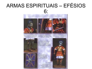 ARMAS ESPIRITUAIS – EFÉSIOS 6: 