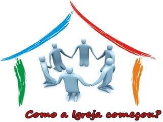 Igreja,  a família de deus!