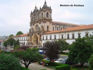 Mosteiro de Alcobaça 