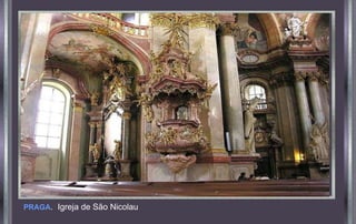 PRAGA. Igreja de São Nicolau
 