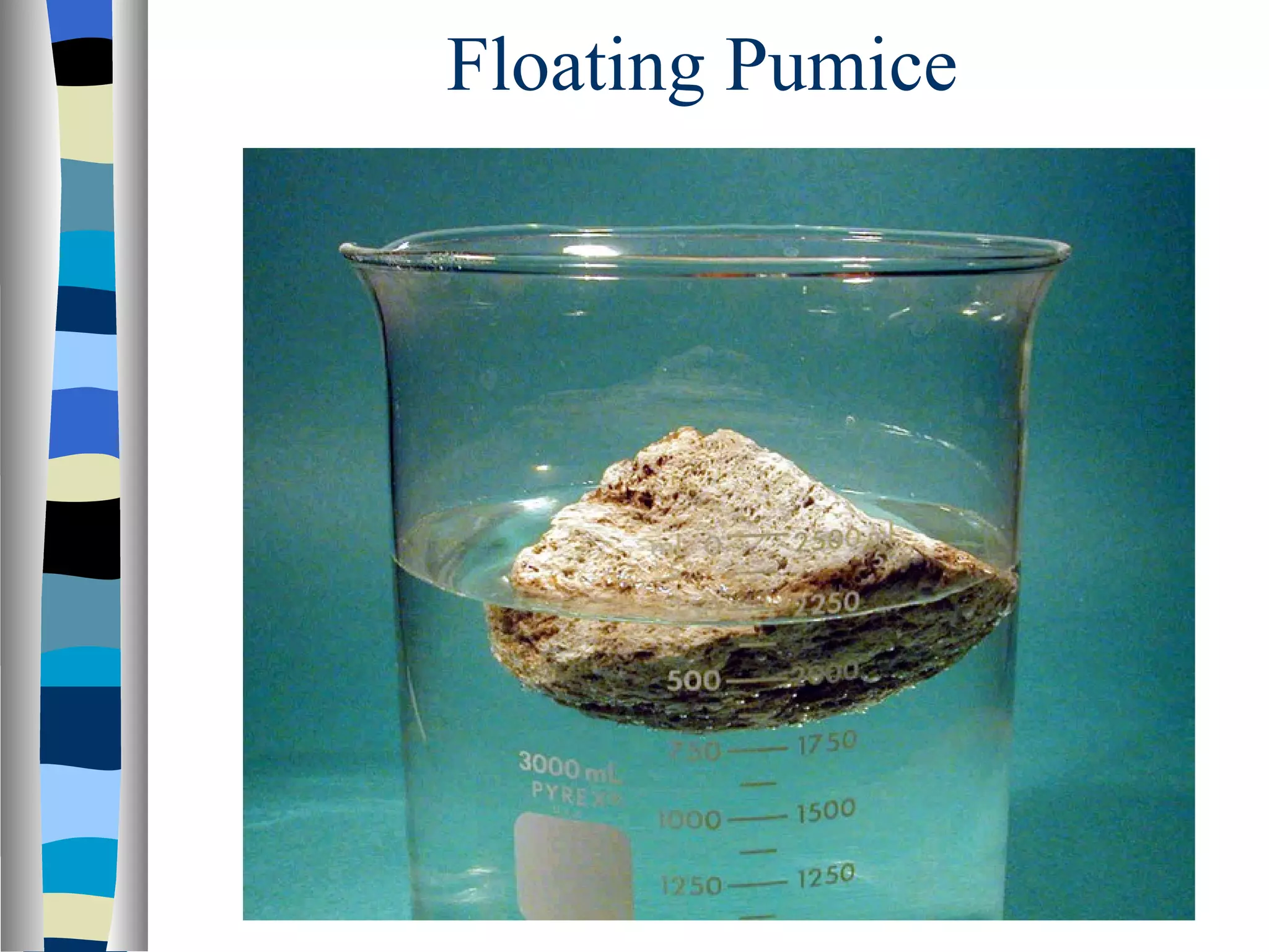 Floating Pumice