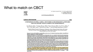 What to match on CBCT
 