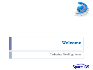 Welcome

Catherine Mealing-Jones
 