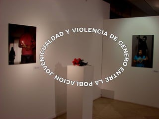 IGUALDAD Y VIOLENCIA DE GÉNERO ENTRE LA POBLACIÓN JOVEN 