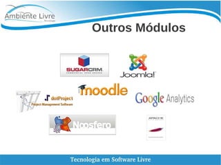 Outros Módulos
 
